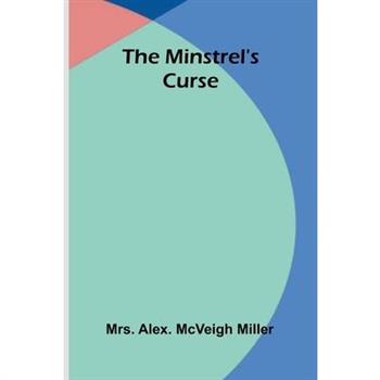 The Minstrel'S Curse