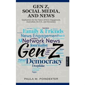 Gen Z, Social Media, and News