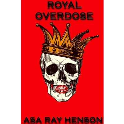 Royal Overdose