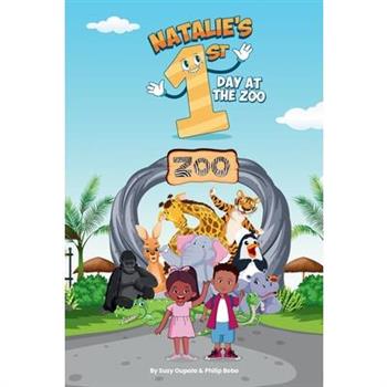 Natalie's First Day at the Zoo