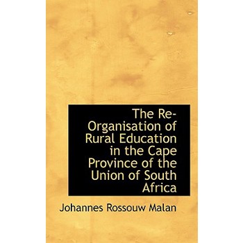 The Re-Organisation of Rural Education in the Cape Province of the Union of South Africa