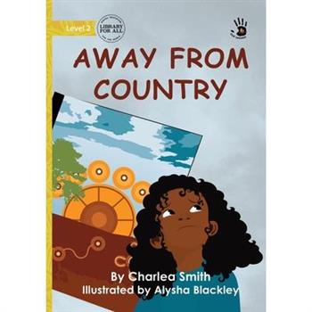 Away from Country - Our Yarning