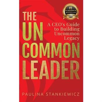 The Uncommon Leader