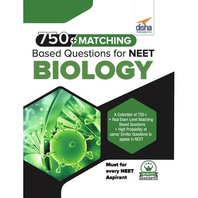 750+ Matching Based Questions for NEET Biology