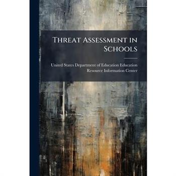 Threat Assessment in Schools