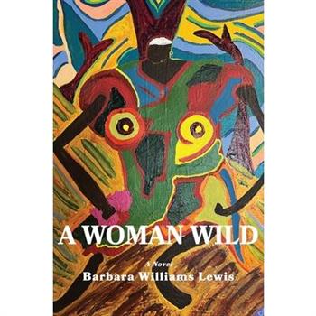 A Woman Wild