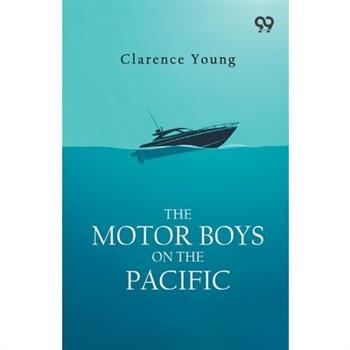 The Motor Boys On The Pacific