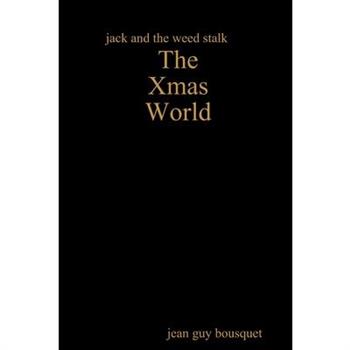 jack and the weed stalk The Xmas World