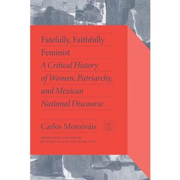 Fatefully, Faithfully Feminist