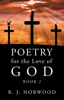 Poetry for the Love of God 2