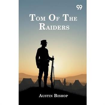 Tom Of The Raiders