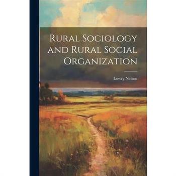 Rural Sociology and Rural Social Organization
