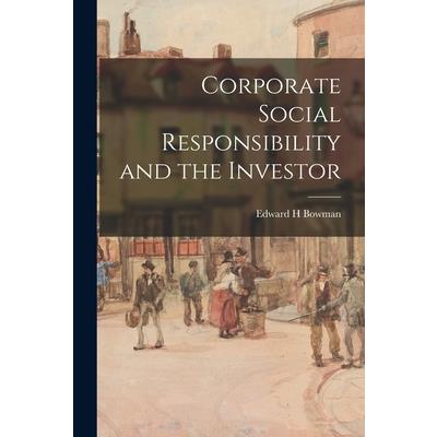 Corporate Social Responsibility and the Investor