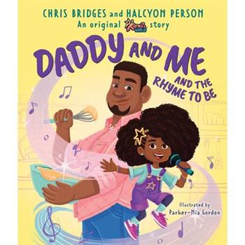 Daddy and Me and the Rhyme to Be (a Karma’s World Picture Book)