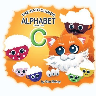 The Babyccinos Alphabet The Letter C