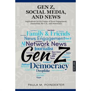 Gen Z, Social Media, and News