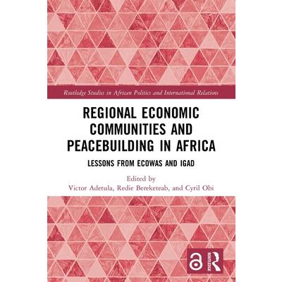 Regional Economic Communities and Peacebuilding in Africa