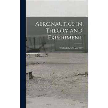 Aeronautics in Theory and Experiment