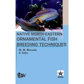 Native North-Eastern Ornamental Fish Breeding Techniques