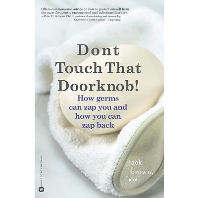 Don’t Touch That Doorknob!