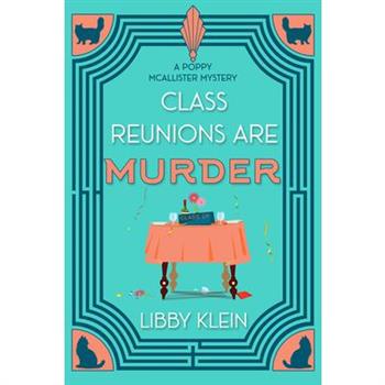 Class Reunions Are Murder