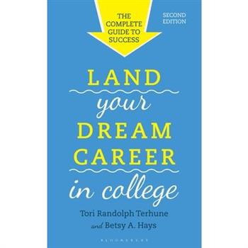 Land Your Dream Career in College Land Your Dream Career in College