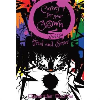 Caring for Your Clown Book Two