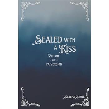 Sealed with a Kiss
