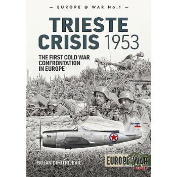 The Trieste Crisis 1953