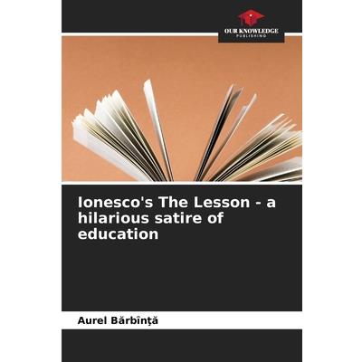 Ionesco’s The Lesson - a hilarious satire of education