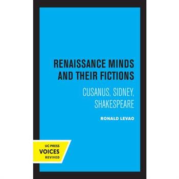 Renaissance Minds and Their Fictions