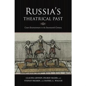 Russia’s Theatrical Past