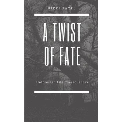 A Twist of Fate