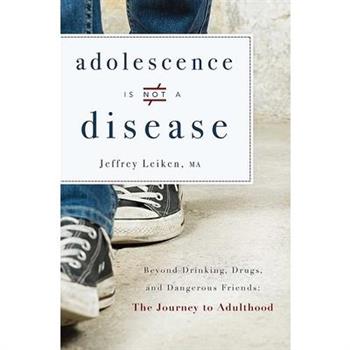 Adolescence Is Not a Disease