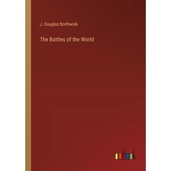 The Battles of the World
