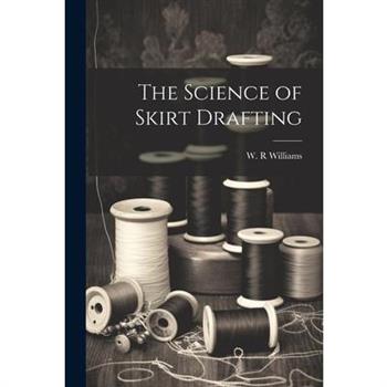 The Science of Skirt Drafting