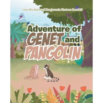 Adventure of Genet and Pangolin