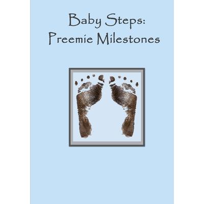 Baby steps - Preemie Milestones - Blue