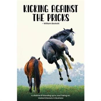 Kicking Against The Pricks