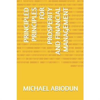 Principled Principles for Prosperity and Financial Management