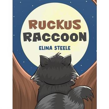 Ruckus Raccoon