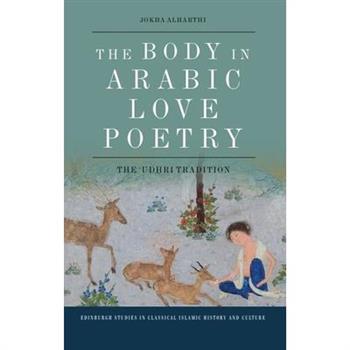 The Body in Arabic Love Poetry