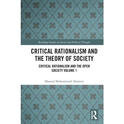 Critical Rationalism and the Theory of Society