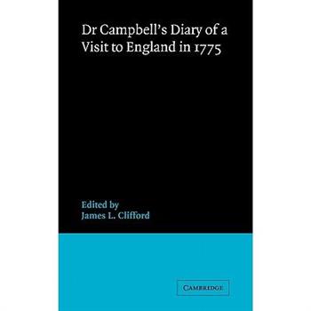Dr Campbell's Diary of a Visit to England in 1775