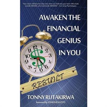 Awaken the financial genius in you Rebuilt