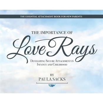 The Importance of Love Rays