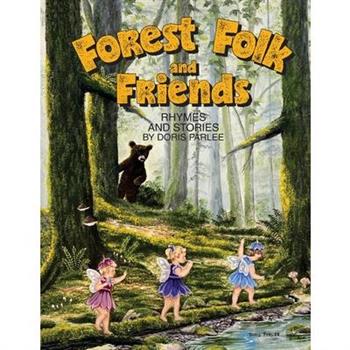 Forest Folk and Friends