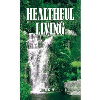 Healthful Living