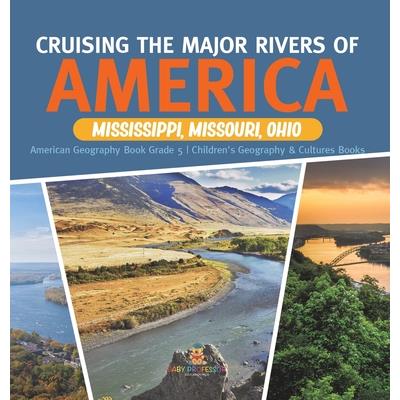 Cruising the Major Rivers of America