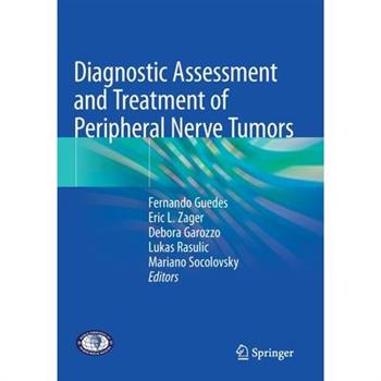 Diagnostic Assessment and Treatment of Peripheral Nerve Tumors
